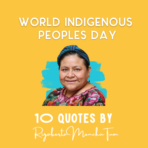 rigoberta menchu quotes